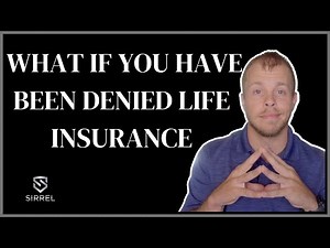 Denied Life Insurance? Here's What You Need to Know