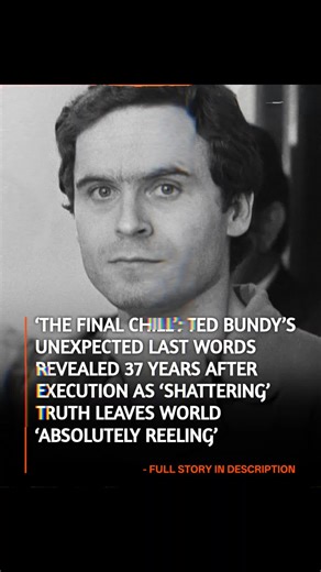 NewsTigo on Instagram: "TED BUNDY'S UNEXPECTED FINAL WORDS REVEALED 37 YEARS AFTER EXECUTION The "truth" behind the final moments of history's most notorious serial killer has reached a "staggering" new milestone in early 2026. Exactly 37 years after he was sent to the electric chair, a "raw" and "unfiltered" look at Ted Bundy’s last seconds has gone "insanely viral," leaving the world "absolutely stunned." While many expected a "stomach-churning" confession or a "brazen" display of defiance, th