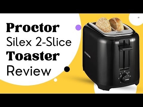 Proctor Silex 2-Slice Toaster Review