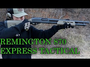 Remington 870 Express Tactical (Magpul Furniture!)
