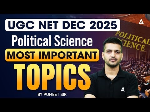 UGC NET Political Science | Most Important Topics By Puneet Sir