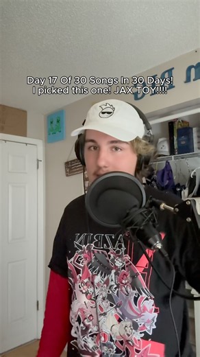 Day 17: Jax Toy!!! 30 songs in 30 days