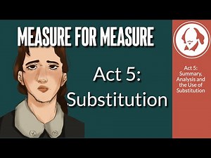 Measure for Measure Act 5 Analysis | Shakespeare Play by Play Season 1