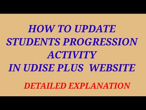 HOW TO UPDATE STUDENTS PROGRESSION ACTIVITY IN UDISE PLUS WEBSITE