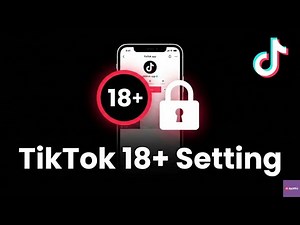 TikTok Age Restriction Tutorial | Limit Content to Adults Only