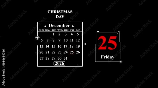 Christmas Day December 25, 2026, Calendar day 25. A very important date in the calendar. Signing a day on a calendar.