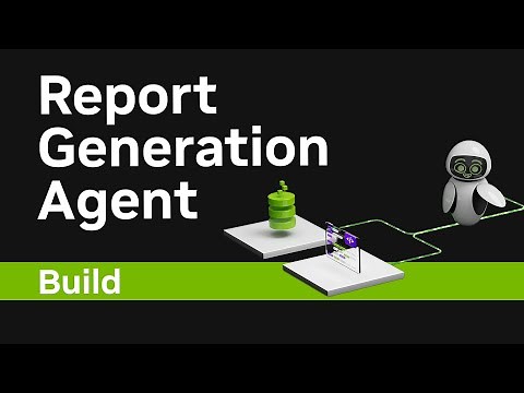 Building a Report Generation Agent With NVIDIA Nemotron Nano v2