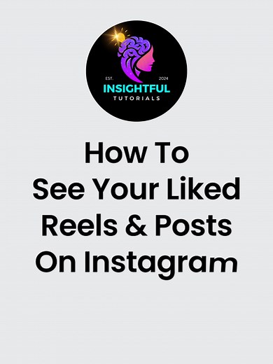 How to View Your Liked Reels on Instagram in 2024