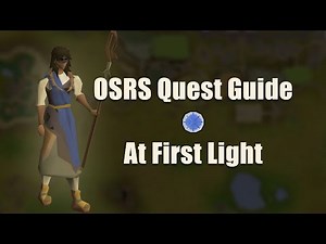 OSRS At First Light Quest Guide