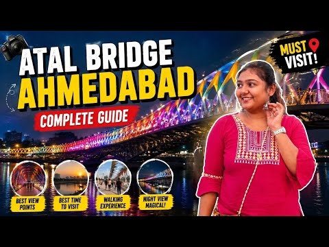 Only ₹50 Entry 🤯| Atal Bridge Ahmedabad Complete Guide 2026 | Timing, Parking & How to Reach