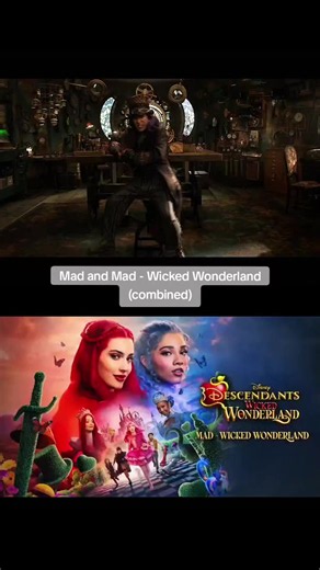 Mad and Mad Wicked Wonderland Descendants Edit