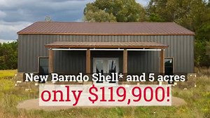 486K views · 615 reactions | LAND & BARNDO SALE: Saturday, April 6th! Own 5 acres & New Barndo Shell* for only $119,900! (Save $15,000 during the sale!) Or a Hilltop Barndo Shell* on 4.5 acres for $139,900! Excellent land financing. Click or call (877) 333-8780 for details... | Lone Star Land Partners | Facebook