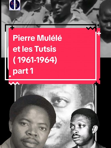 Pierre Mulélé et la Rébellion Simba au Kivu
