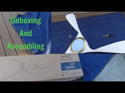 Unboxing and Assembling the WAC Swirl 54in Smart Fan - Perfect for Outdoor and Indoor Use