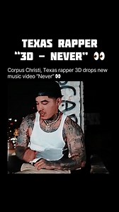 Corpus Christi, Texas rapper 3D / Noe Villarreal drops new music video “Never” 👀 How Is It Sounding ⁉️ #texasmusicscene #texasrapper #fyp #reels | Soy Tan Tejano