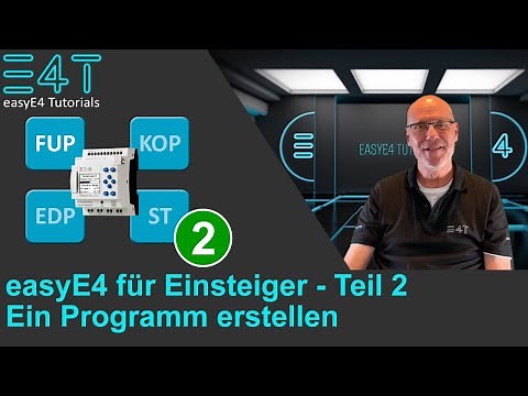 Kleinsteuerung easyE4 für Einsteiger Teil 2 - Ein Programm schreiben mit easySoft V7