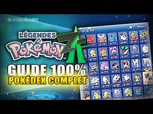 Pokémon Legends Z-A : Guide 100% Pokédex Complet (Emplacements, Evolutions, Échange & Codes, ...)