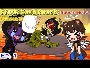 FNAF Cast React (S2) ep. 1: [SFM/FNAF] ROBOT HELL // SPRIN - Jerry R. //