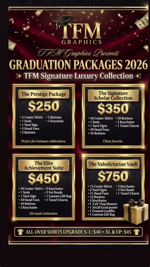 🎓✨ GRADUATION SEASON IS HERE!!! ✨🎓 🚨 2026 GRAD PACKAGES ARE OFFICIALLY LIVE 🚨 It’s time to celebrate your graduate the TFM Signature Luxury way 💎🔥 This is NOT basic. This is NOT last minute. This is a full-on graduation EXPERIENCE. Introducing the TFM Graphics 2026 Graduation Packages — designed to make your grad stand out from the crowd and own the moment. 💼 Choose Your Level: 🥉 The Prestige Package – $250 Perfect for intimate celebrations. 🥈 The Signature Scholar Collection – $350 Our