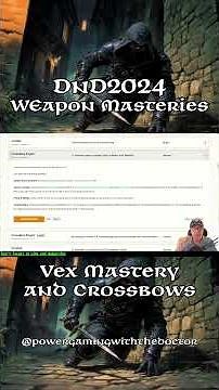 How To Use the Vex DND Weapon Mastery with Hand Crossbows and Crossbow Expert