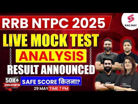 RRB NTPC Mock Test 2025 | All India NTPC Live Mock Test Analysis with Solution | RRB NTPC Safe Score