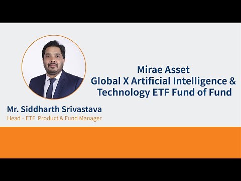 Mirae Asset Global X Artificial Intelligence & Technology ETF Fund of Fund