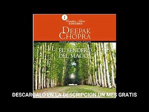 El Sendero del Mago(audiolibro) Deepak Chopra MD