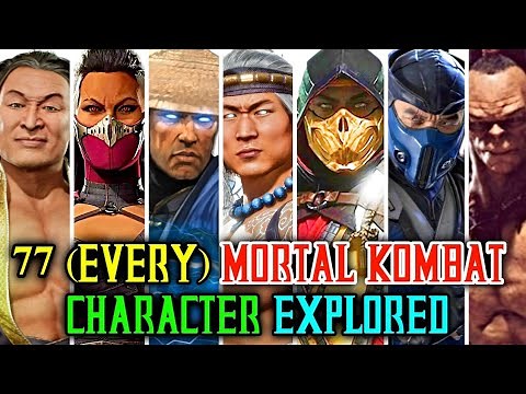 77 (Every) Mortal Kombat Characters - Backstories Explored - The Mega Feature Length MK Video