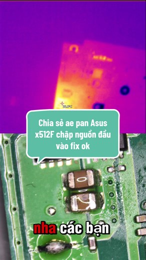 Chia sẻ ae pan Asus x512F chập nguồn đầu vào fix ok#sualaptop #suavga #thinhhanh #xuhuong #suamaytinh