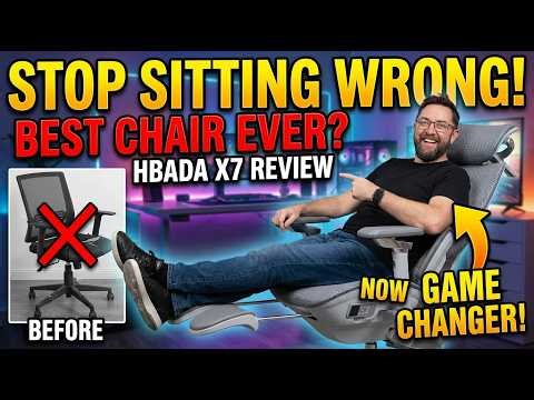 The ULTIMATE Comfort - HBADA X7 ERGONOMIC CHAIR!
