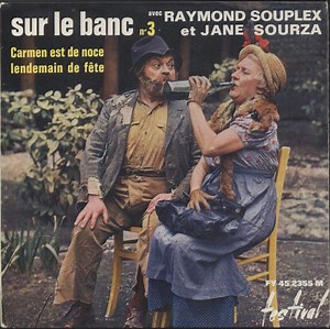 Raymond Souplex Et Jane Sourza - Sur Le Banc "N°3"