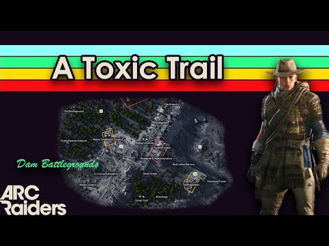 A Toxic Trail Quest Guide - Arc Raiders