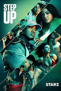 Step Up: Season 3 | Rotten Tomatoes