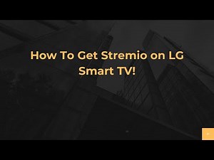 How To Get Stremio on LG Smart TV!