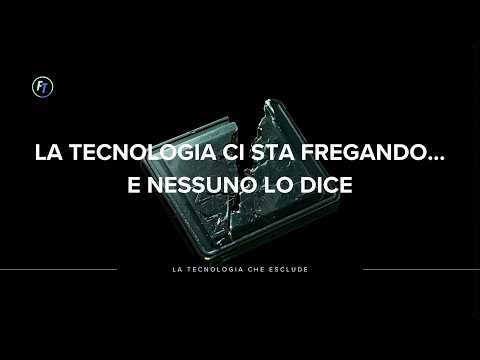 LA TECNOLOGIA CI STA FREGANDO E NESSUNO LO DICE