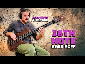 Groovy 16th Note Bass Riff (Adamovic The Dark)