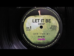 Let It Be / cover [日本語訳・英詞付き] song by martin