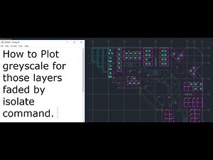 AutoCAD Tutorial Plot grayscale for those layers faded by isolate command