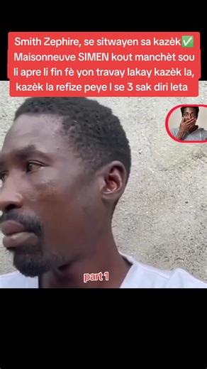 Smith Zephire, se sitwayen sa kazèk✅ Maisonneuve SIMEN kout manchèt sou li apre li fin fè yon travay lakay kazèk la, kazèk la refize peye l se 3 sak diri leta #viral #cordialmediaht #zen