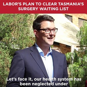 13K views · 183 reactions | Labor’s plan to clear Tasmania’s surgery waiting list will ensure Tasmanians with suspected cancer are seen within two weeks. | Tasmanian Labor | Facebook