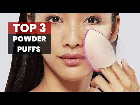 Best Powder Puffs For Flawless Makeup Application!