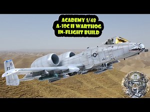 Academy 1/48 A-10 II Warthog Part II FULL BUILD