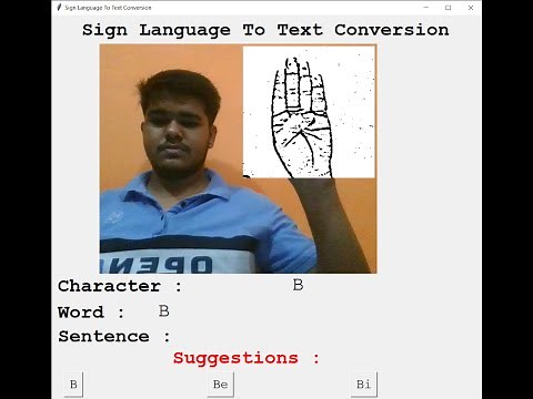 Sign Language to Text Conversion (Project Output Video)