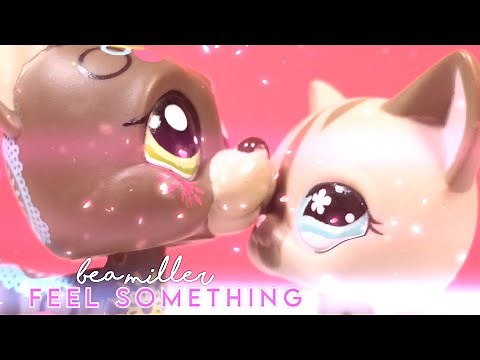 LPS MV: Feel Something - Bea Miller