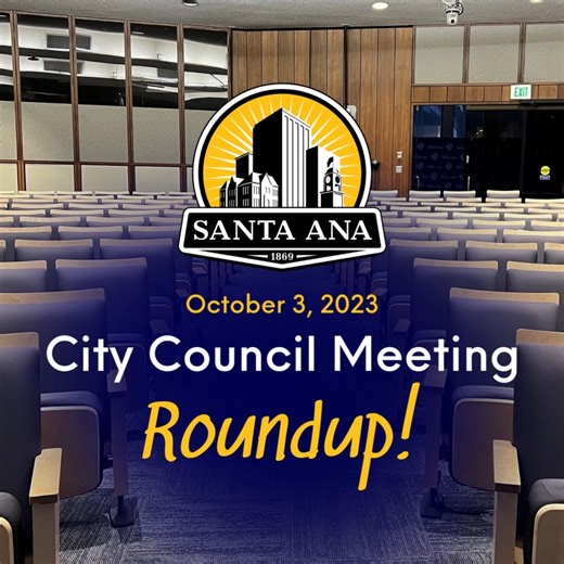 At their October 3, 2023, regular meeting, the Santa Ana City Council: ✔ Approved the first reading of an ordinance to prohibit spectators who knowingly attend or assist with illegal speed contests and reckless driving exhibitions. ✔ Approved the first reading of an ordinance amending the Rent Stabilization and Just Cause Eviction Ordinance to require two-thirds approval by the City Council for certain future amendments, and directed staff to return with necessary documents to consider placing a