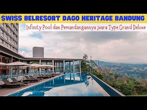 BANDUNG HOTEL WITH AN INFINITY POOL AND STUNNING VIEWS || SWISS-BELRESORT DAGO HERITAGE BANDUNG