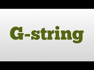 G-string meaning and pronunciation