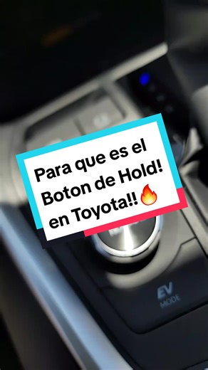 ¿Para qué es el Botón de Hold en Toyota Rav4?