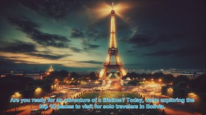 Top 10 Solo Travel Destinations in Bolivia