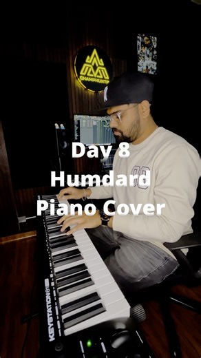 Day 8 - Humdard Piano Cover #piano #pianomusic #pianocover #musicshorts #musicproducer #humdard_song
